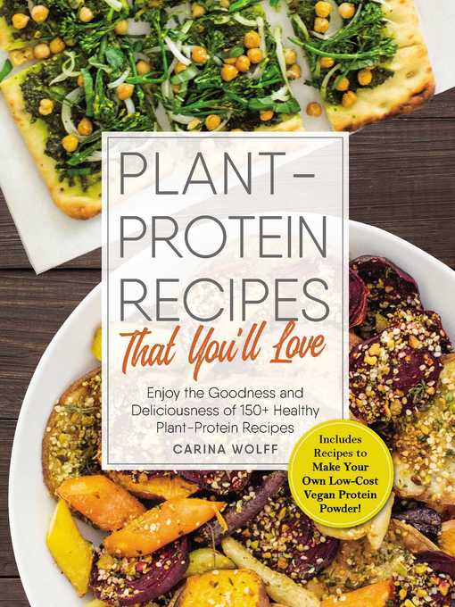 Title details for Plant-Protein Recipes That You'll Love by Carina Wolff - Available